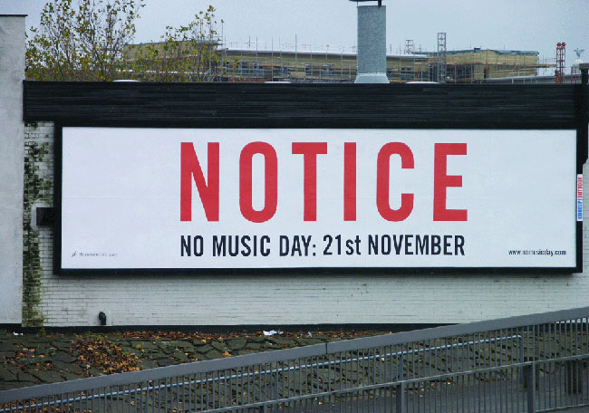 A billboard advertisement announcing  the advent of No Music Day at the entrance to the Mersey Tunne